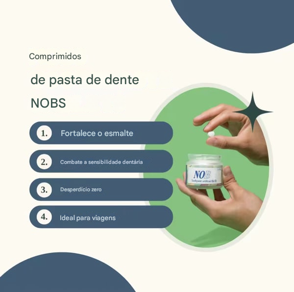 Tabletes de Creme Dental NOBS – Nano Hidroxiapatita, Sem Flúor, Sem Plástico, Ecológico e Ideal para Viagens 🌱🦷✈️